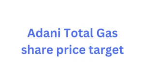 Adani Total Gas share price target