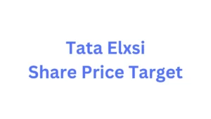 Tata Elxsi Share Price Target